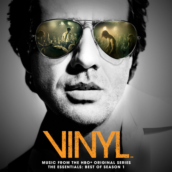 Various — Vinyl: The Essentials: Best Of Season 1 (Music From The HBO Original Series) cover