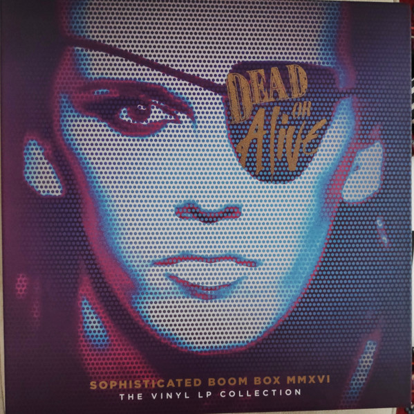 Dead Or Alive — Sophisticated Boom Box MMXVI (The Vinyl LP Collection) cover