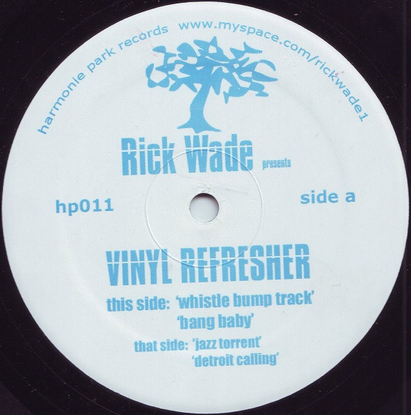Rick Wade — Vinyl Refresher cover
