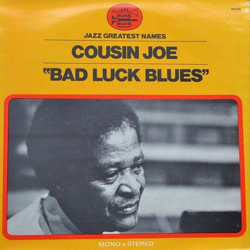 Cousin Joe — Bad Luck Blues cover