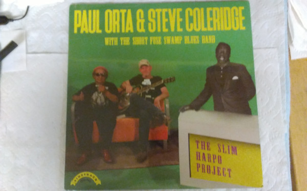 Paul Orta & Steve Coleridge — The Slim Harpo Project cover