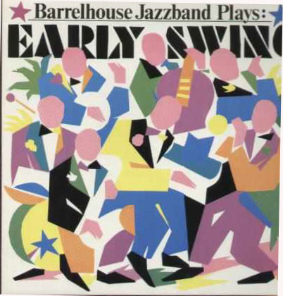 Barrelhouse Jazzband — Plays Early Swing cover