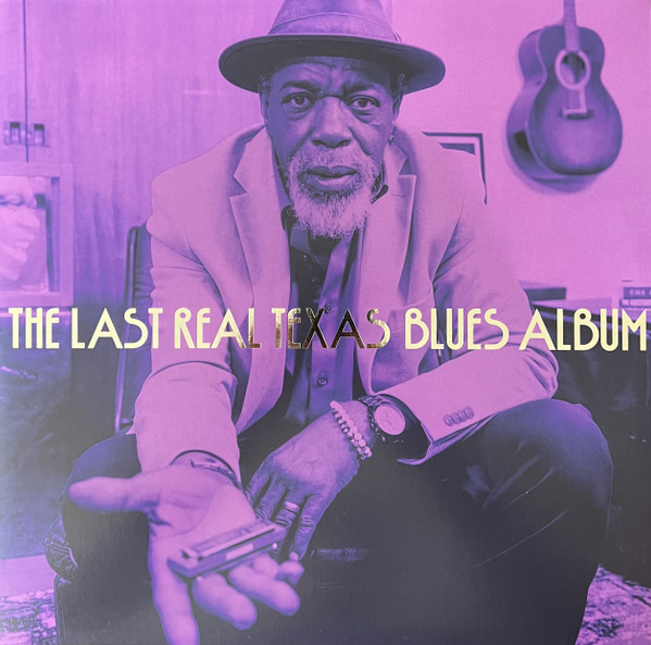 Various — The Last Real Texas Blues Album cover