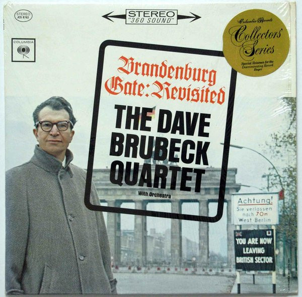Dave Brubeck Quartet, The — Brandenburg Gate: Revisited cover