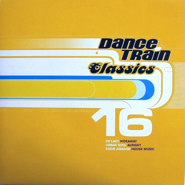 Various — Dance Train Classics Vinyl 16 cover