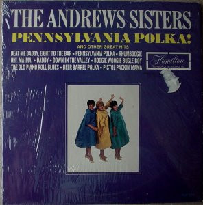 Andrews Sisters, The — Pennsylvania Polka! cover