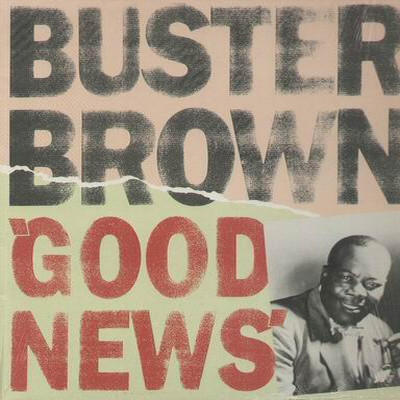 Buster Brown — Good News cover
