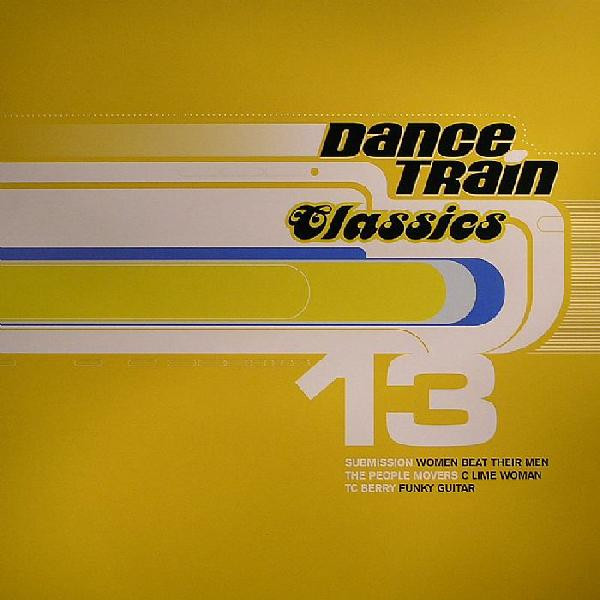 Various — Dance Train Classics Vinyl 13 cover