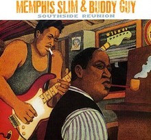 Memphis Slim & Buddy Guy — Southside Reunion cover