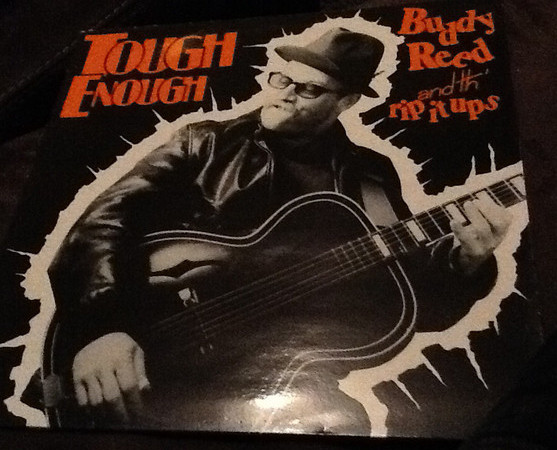 Buddy Reed & Th' Rip It Ups — Tough Enough cover