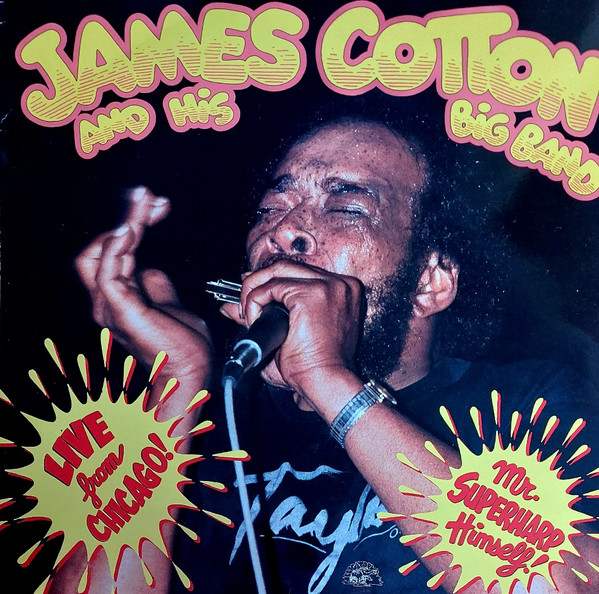 James Cotton And His Big Band — Live From Chicago! cover