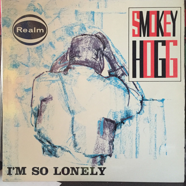 Smokey Hogg — I'm So Lonely cover
