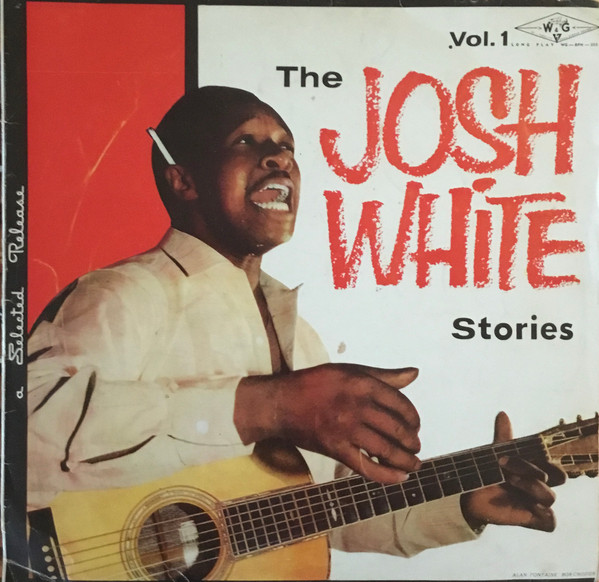 Josh White — The Josh White Stories Volume I cover