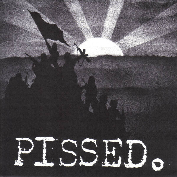 Pissed — Pissed. cover