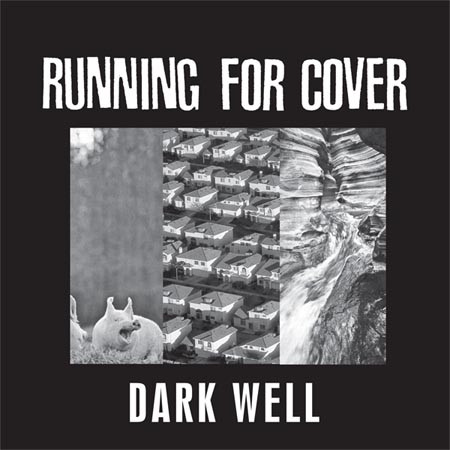 Running For Cover — Dark Well cover