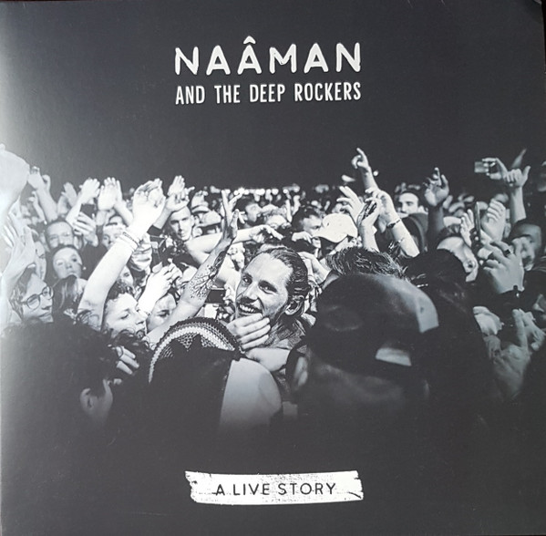 Naâman, The Deep Rockers — A Live Story cover